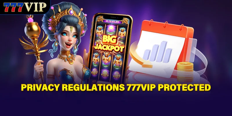 Privacy regulations 777VIP protected