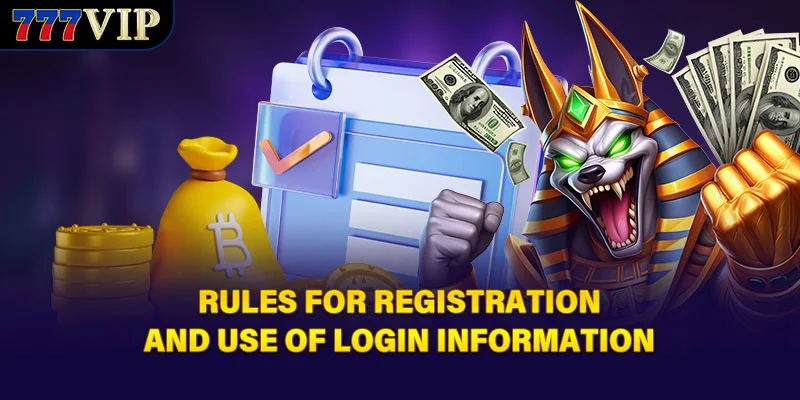 Rules for registration and use of login information